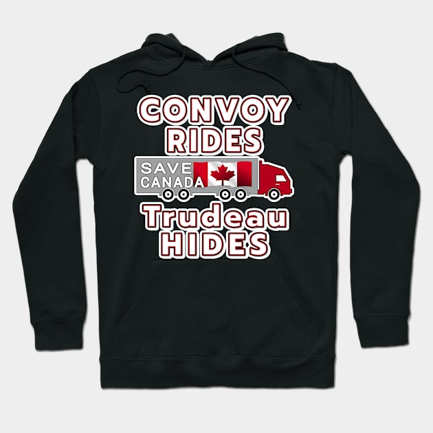 TRUCKERS FOR FREEDOM CONVOY TO OTTAWA CANADA JANUARY 29 2022 WHITE LETTERS Hoodie by KathyNoNoise